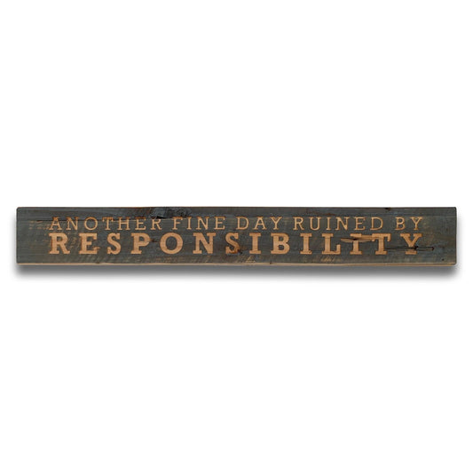 Responsibility Grey Wash Wooden Message Plaque - £59.95 - Wall Plaques > Wall Plaques > Quotations 