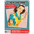 Small Metal Sign 45 x 37.5cm Funny Just remember where the knives are kept-
