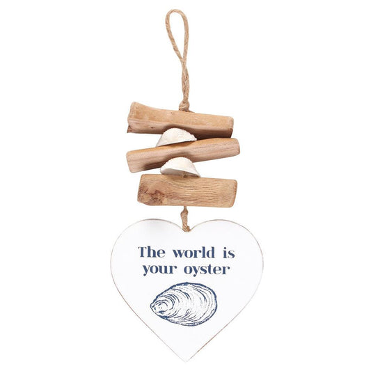 The World is Your Oyster Driftwood Heart Sign - £7.5 - Hanging Decorations 