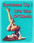 Vintage Metal Sign - Bottoms Up It's Gin O'Clock-Metal Sign