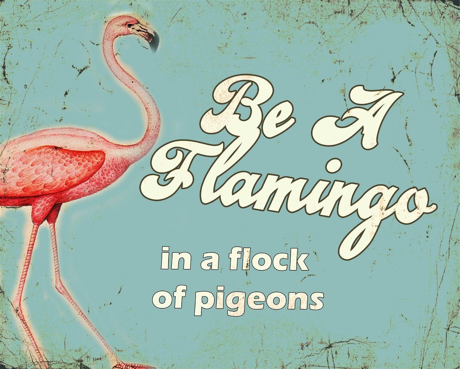 Vintage Metal Sign - Retro Art - Be A Flamingo-Retro Advertising